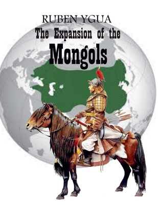 The Expansion of the Mongols B0G1HH8N6X Book Cover