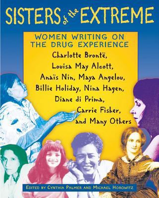 Sisters of the Extreme: Women Writing on the Dr... 0892817577 Book Cover