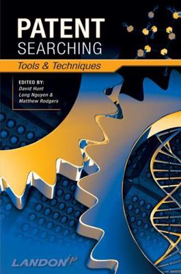 Patent Searching: Tools & Techniques 047178379X Book Cover