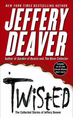 Twisted: The Collected Stories of Jeffery Deaver B0075NX8MM Book Cover