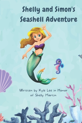 Shelly and Simon's Seashell Adventure B0C9SF6C6K Book Cover