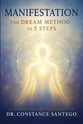 Manifestation - The Dream Method in 5 Steps 1990062857 Book Cover