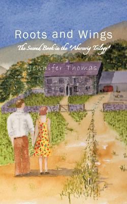 Roots and Wings: The Second Book in the "Aberce... 1477238816 Book Cover
