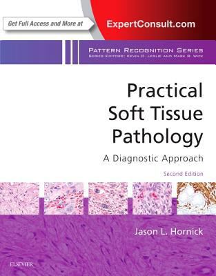 Practical Soft Tissue Pathology: A Diagnostic A... 0323497144 Book Cover