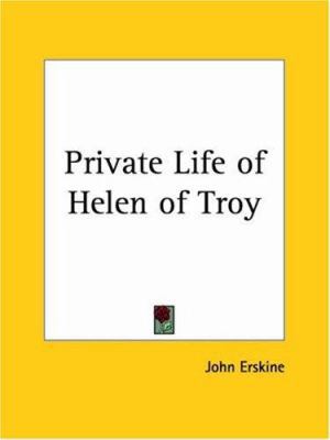 Private Life of Helen of Troy 0766103560 Book Cover