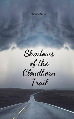 Shadows of the Cloudborn Trail B0DR64RBVS Book Cover