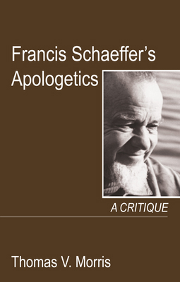 Francis Schaeffer's Apologetics 1532686293 Book Cover