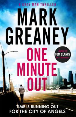 One Minute Out (Gray Man) 0751578444 Book Cover