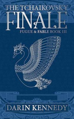 The Tchaikovsky Finale 1799766144 Book Cover