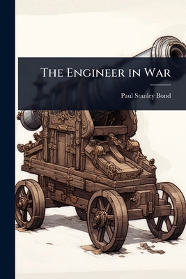 The Engineer in War 1023652935 Book Cover