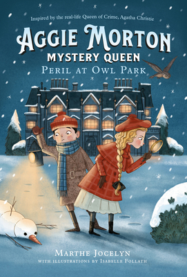 Aggie Morton, Mystery Queen: Peril at Owl Park 0735265496 Book Cover