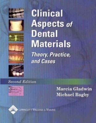 Clinical Aspects of Dental Materials: Theory Pr... 0781743443 Book Cover
