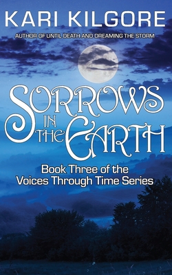 Sorrows in the Earth 1639920323 Book Cover