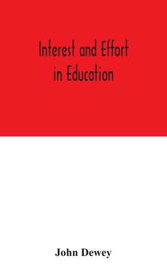 Interest And Effort In Education 9354046479 Book Cover