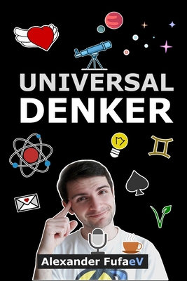 Universaldenker: The uncensored life story B0C6W46TMV Book Cover