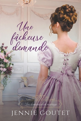 Une fâcheuse demande B09GJS7P33 Book Cover