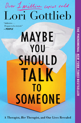 Maybe You Should Talk to Someone: A Therapist, ... 0358299233 Book Cover