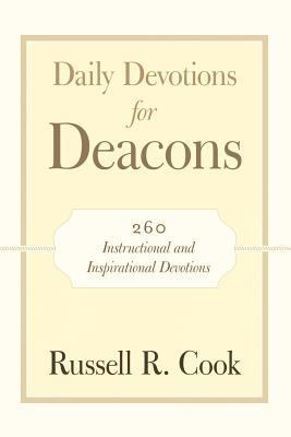 Daily Devotions for Deacons: 260 Instructional ... 1462713300 Book Cover