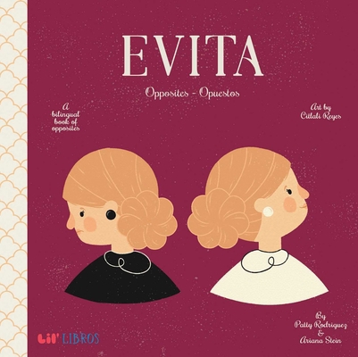 Evita: Opposites / Opuestos: A Bilingual Book o... 1947971093 Book Cover
