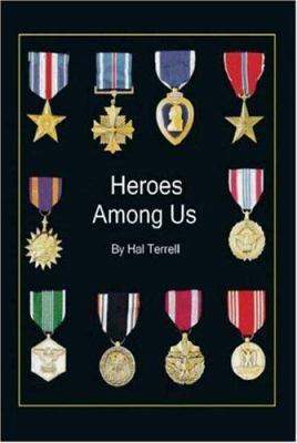 Heroes Among Us 1412011086 Book Cover