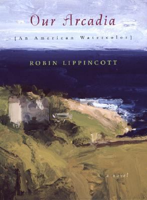 Our Arcadia 0670892734 Book Cover