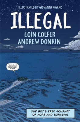 Illegal: A graphic novel telling one boy's epic... 1444934007 Book Cover