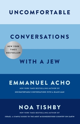 Uncomfortable Conversations with a Jew 1668057859 Book Cover