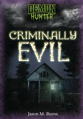 Criminally Evil B0FCDPG6DK Book Cover