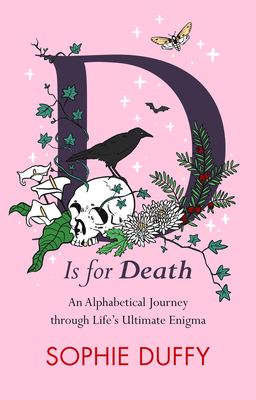 D Is for Death: Mortality Explored: Stories, In... 1915643252 Book Cover
