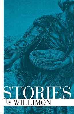 Stories by Willimon 1501894137 Book Cover
