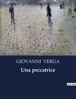 Una peccatrice [Italian] B0CFZG2PMF Book Cover