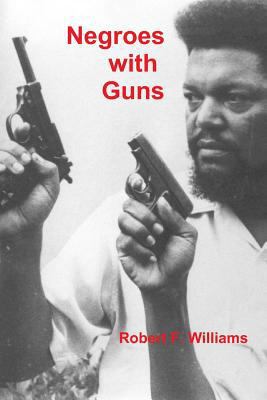 Negroes with Guns 1773230522 Book Cover