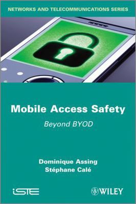 Mobile Access Safety 1848214359 Book Cover