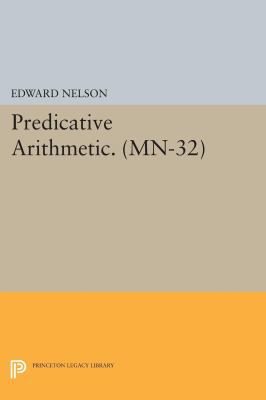 Predicative Arithmetic 0691610290 Book Cover