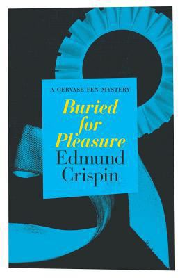 Buried for Pleasure 1911295322 Book Cover