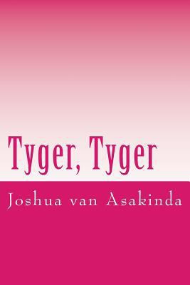 Tyger, Tyger 1507669127 Book Cover