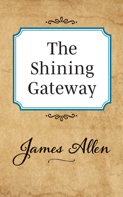 The Shining Gateway 1722502452 Book Cover