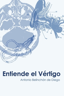 Entiende el vértigo [Spanish] 1470901900 Book Cover