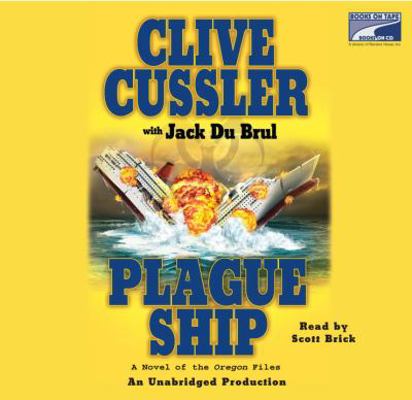 Plague Ship (Oregon Files) 1415955999 Book Cover