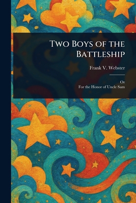 Two Boys of the Battleship 1023172992 Book Cover