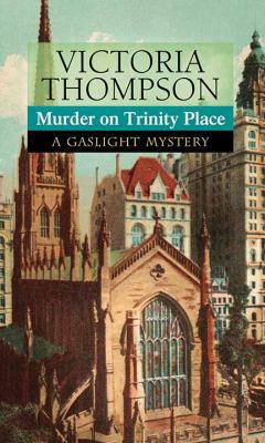 Murder on Trinity Place: A Gaslight Mystery [Large Print] 1643582321 Book Cover