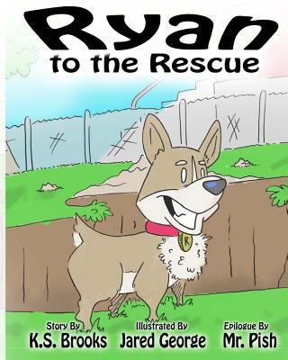 Ryan to the Rescue 1522902082 Book Cover