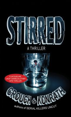 Stirred (Jacqueline "Jack" Daniels/Luther Kite ... 1612181465 Book Cover