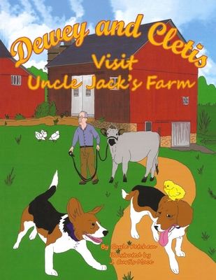 Dewey and Cletis Visit Uncle Jack's Farm 1716665124 Book Cover