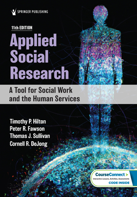 Applied Social Research: A Tool for Social Work... 0826163556 Book Cover