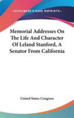 Memorial Addresses On The Life And Character Of... 0548519862 Book Cover