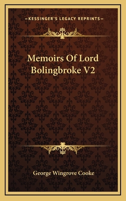 Memoirs of Lord Bolingbroke V2 1163468460 Book Cover