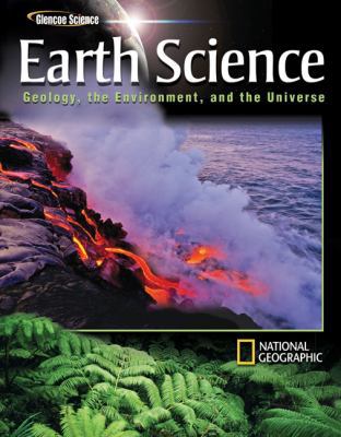 Glencoe Earth Science: Geology, the Environment... 0078746361 Book Cover