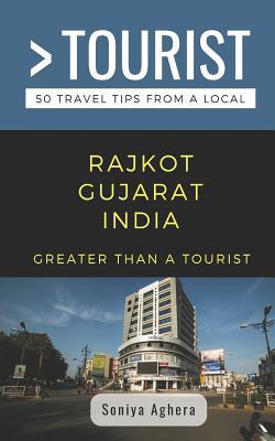Greater Than a Tourist- Rajkot Gujarat India: 5... 1095175424 Book Cover