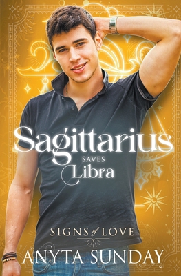 Sagittarius Saves Libra B0CJLCVBDN Book Cover